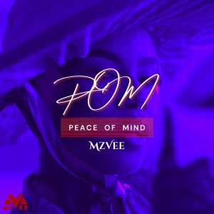 MzVee - POM (Peace Of Mind)