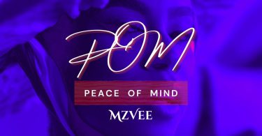 MzVee - POM (Peace Of Mind)