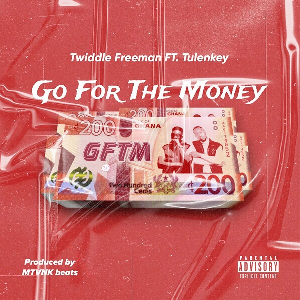 Twiddle Freeman - Go For The Money Ft. Tulenkey