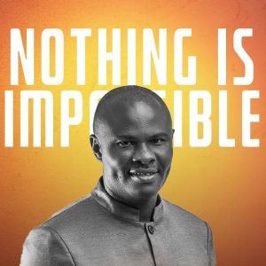 Uncle Ato - Nothing Is Impossible 