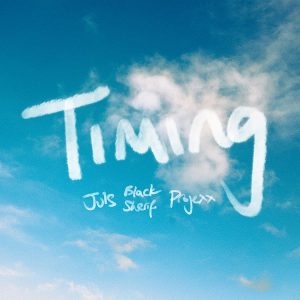 Juls - Timing Ft Black Sherif & Projexx