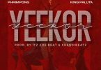 Yeekor: Phrimpong Feat. King Paluta