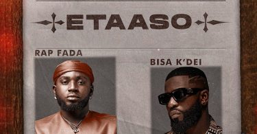 Rap Fada - Etaaso Ft. Bisa Kdei