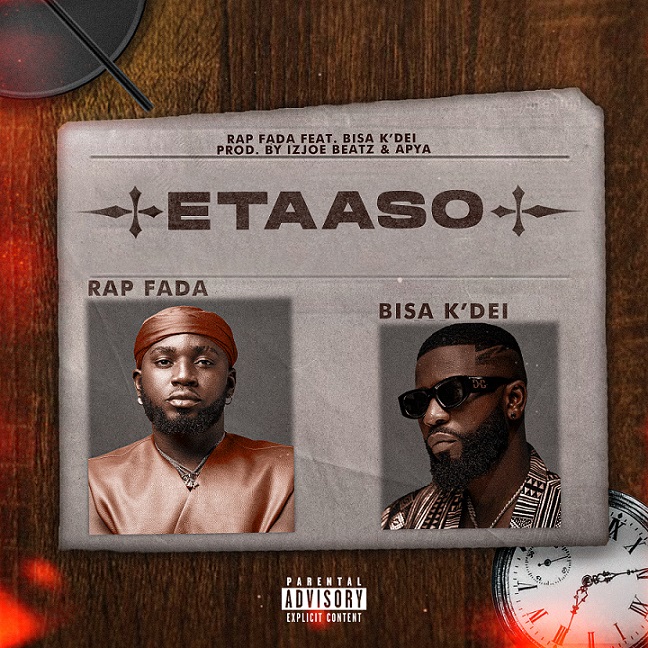 Rap Fada - Etaaso Ft. Bisa Kdei