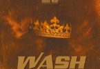 Shatta Wale - Wash