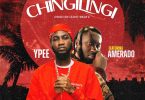 Ypee Feat. Amerado - Chingilingi