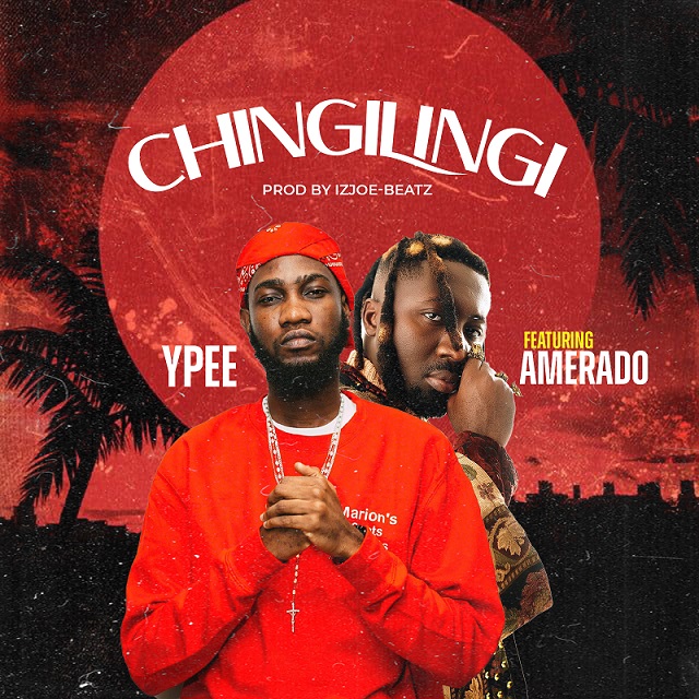 Ypee Feat. Amerado - Chingilingi