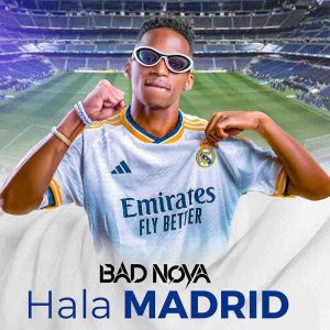 Bad Nova - Hala Madrid (2025 Edition)