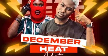 December Heat Mixtape (2024/2025) By DJ Sonatty