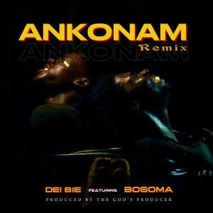 Dei Bie - Ankonam (Remix) Ft. Bosoma