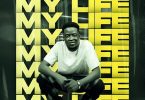 My Life (Single) By Don Ziggy