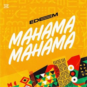 Edem - Mahama