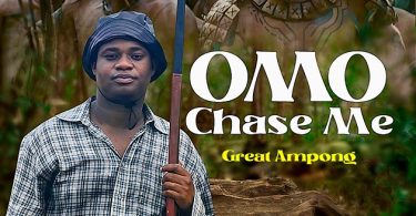 Great Ampong - Omo Chase Me