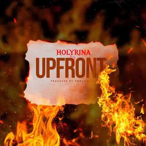 Holyrina - Upfront (Freestyle) 