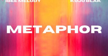 Ibee Melody - Metaphor Feat. Kojo Blak