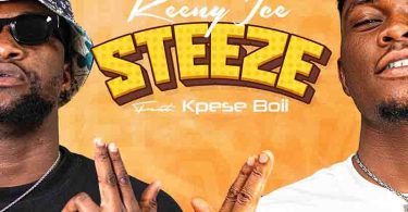 Keeny Ice - Steeze ft Kpese Boii