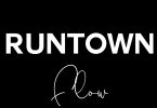 Runtown - Flow