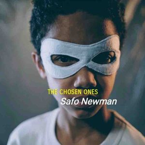 Safo Newman - The Chosen Ones (The Guardians)