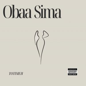 Totimeh - Obaa Sima