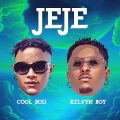 Cool Boii - Jeje Ft. Kelvyn Boy