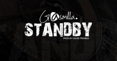 Gasmilla - Standby