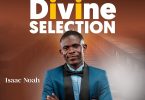 Isaac Noah - Divine Selection