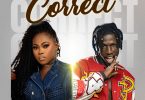 Joyce Blessing - Correct Ft. King Paluta